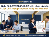 Nghị định 37/2026NĐ-CP biện pháp tổ chức Luật Chất lượng sản phẩm hàng hóa mới nhất 