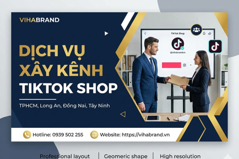 Dịch Vụ Xây Kênh TikTok Shop Tại Khu Vực Miền Nam