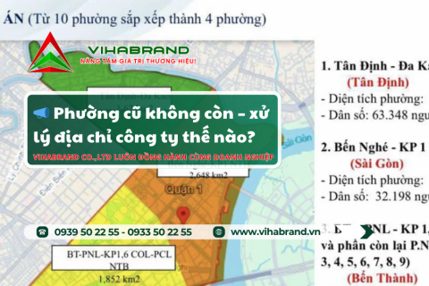 Phường cũ không còn – xử lý địa chỉ công ty thế nào?