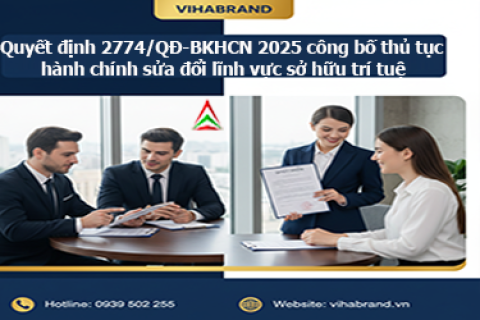 Quyết định 2774/QĐ-BKHCN 2025 công bố thủ tục hành chính sửa đổi lĩnh vực sở hữu trí tuệ