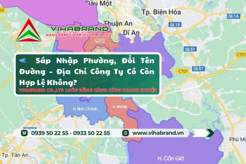 Sáp Nhập Phường, Đổi Tên Đường – Địa Chỉ Công Ty Có Còn Hợp Lệ Không?